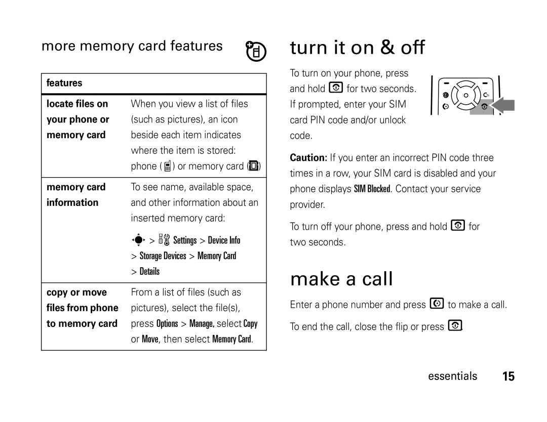 Motorola W450 manual Turn it on & off, Make a call, More memory card features, Settings Device Info, Details 