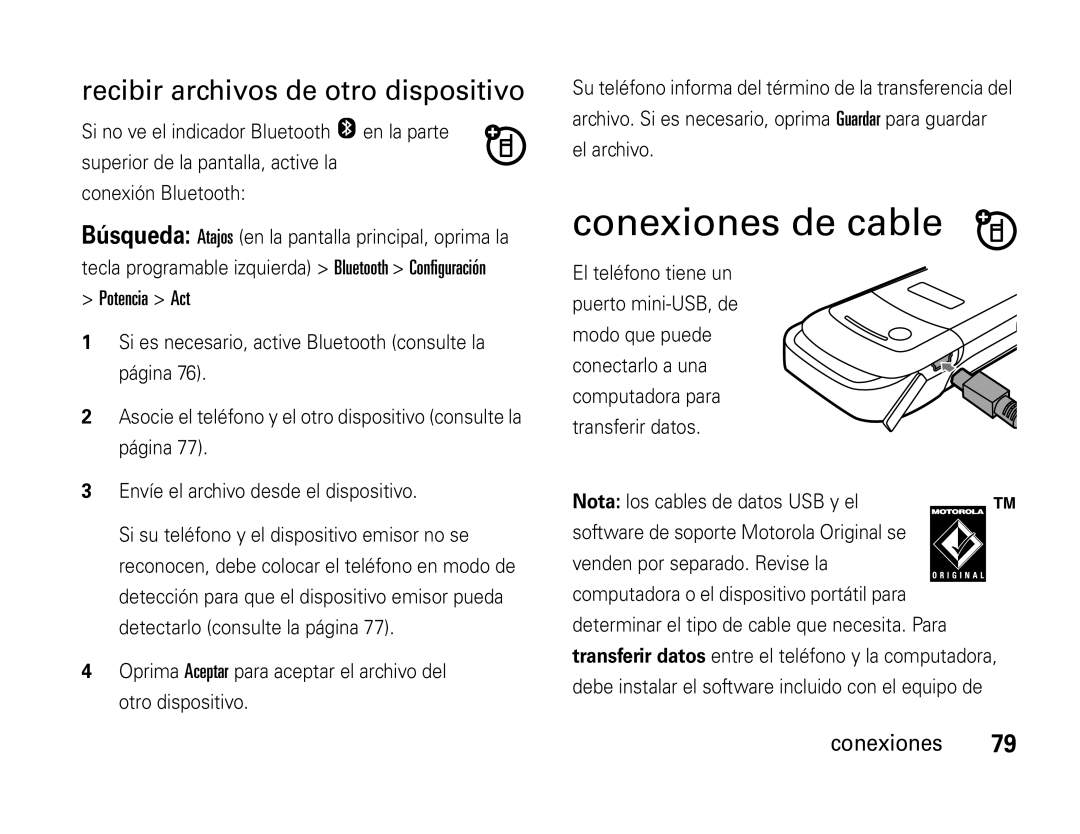 Motorola W450 manual Conexiones de cable, Recibir archivos de otro dispositivo, Potencia Act 