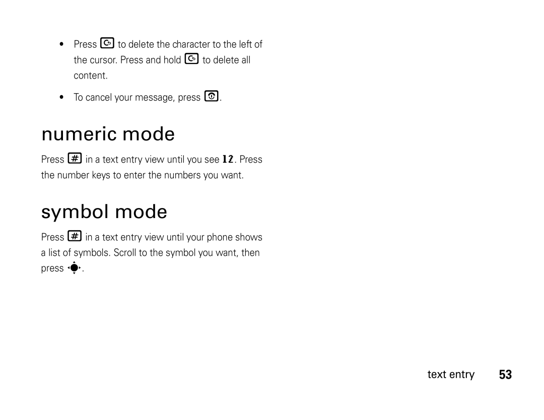 Motorola W450 manual Numeric mode, Symbol mode 