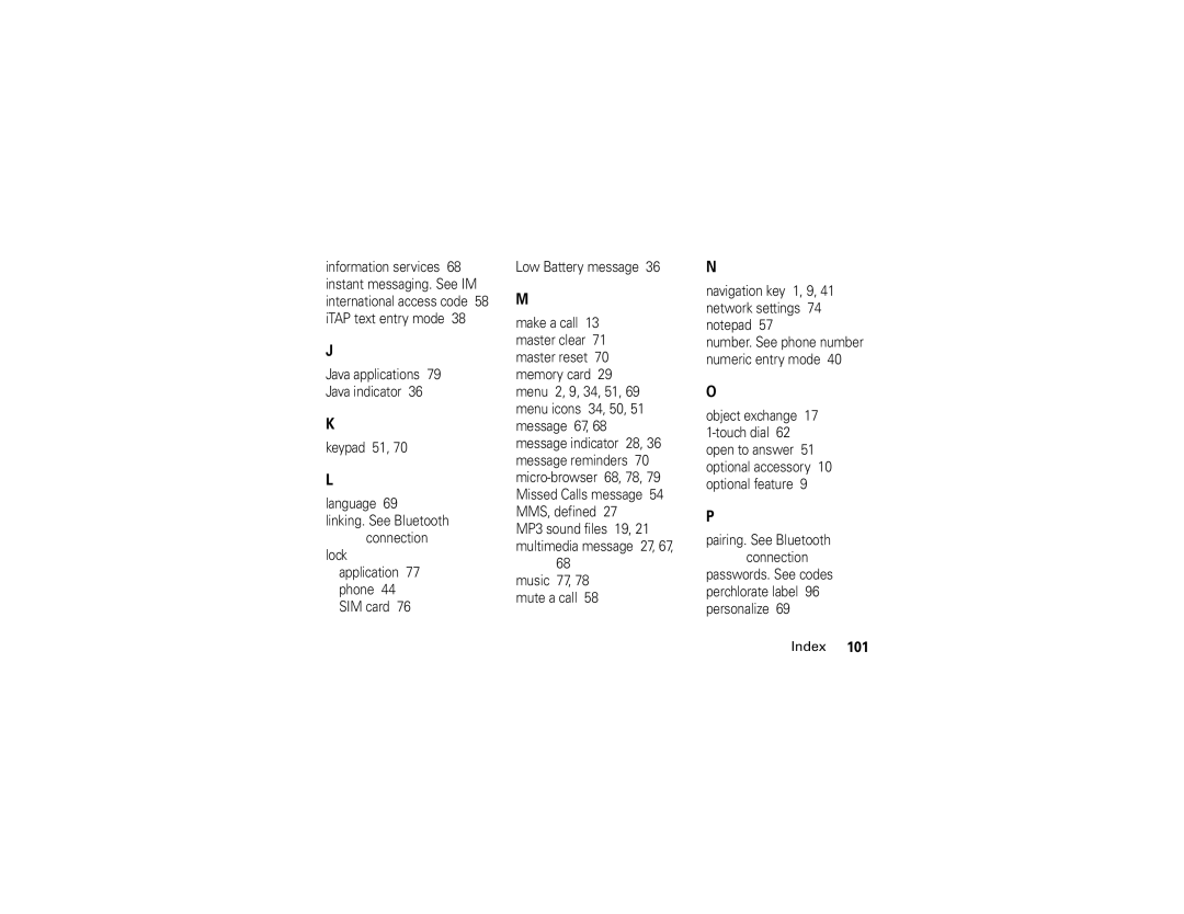 Motorola W490 manual Linking. See Bluetooth connection 