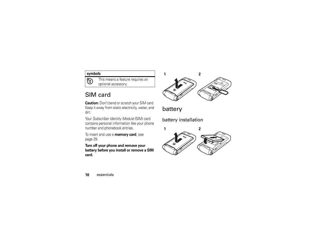 Motorola W490 manual SIM card, Battery installation, This means a feature requires an optional accessory 