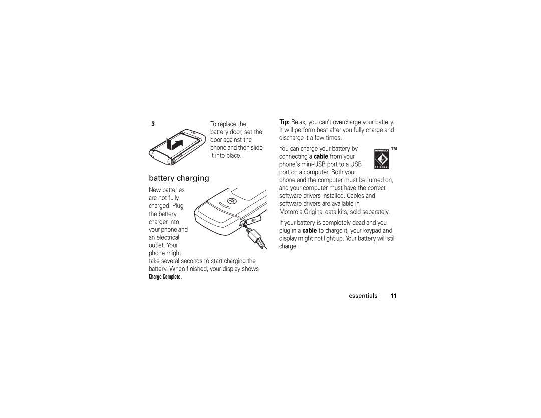 Motorola W490 Battery charging, To replace, Door against, Phone and then slide it into place, New batteries are not fully 