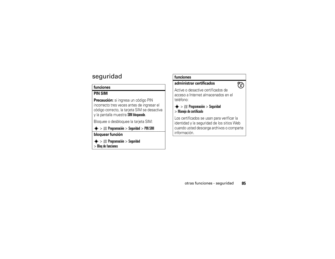 Motorola W490 manual Programación Seguridad PIN SIM, Bloquear función, Funciones Administrar certificados 