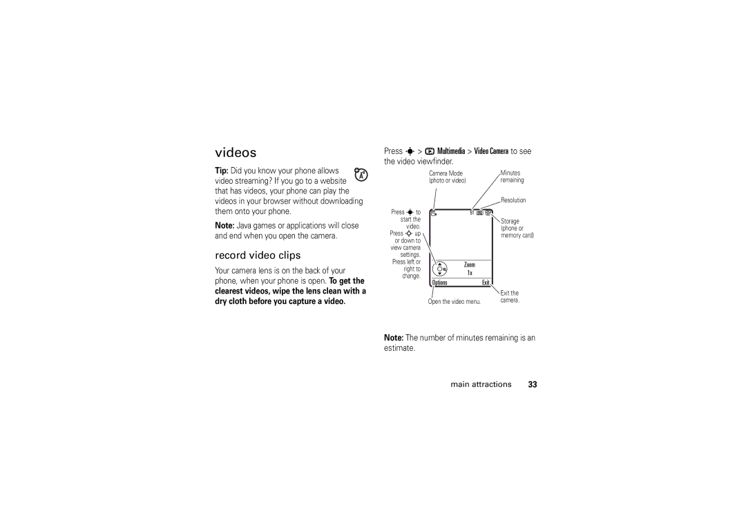 Motorola W5 10 GSM manual Videos, Record video clips, Press s h Multimedia Video Camera to see 