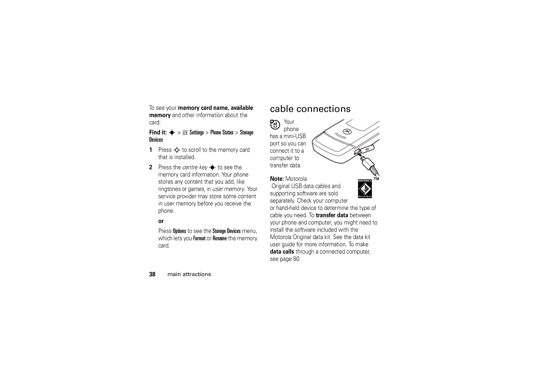 Motorola W5 10 GSM manual Cable connections, Find it s w Settings Phone Status Storage Devices 