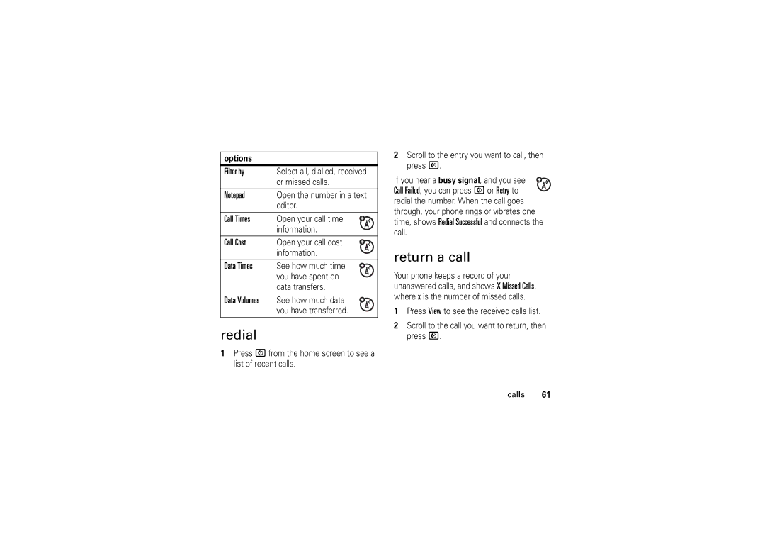 Motorola W5 10 GSM manual Redial, Return a call 