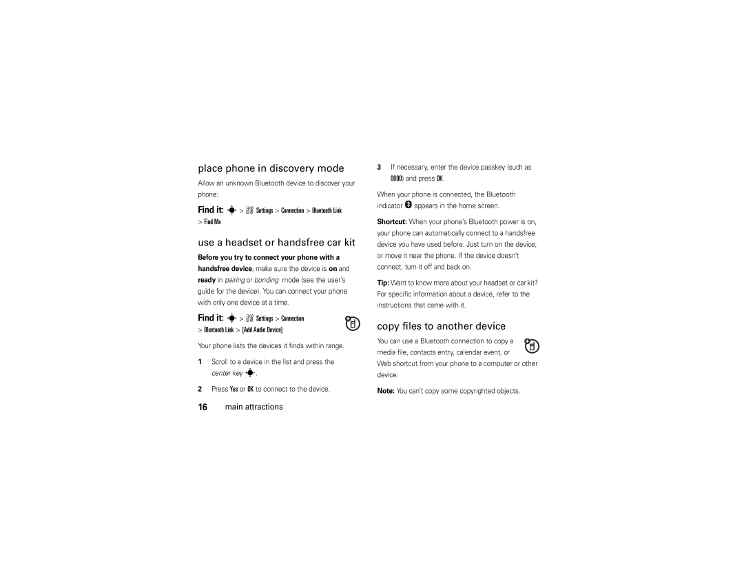 Motorola W510 manual Place phone in discovery mode, Use a headset or handsfree car kit, Copy files to another device 