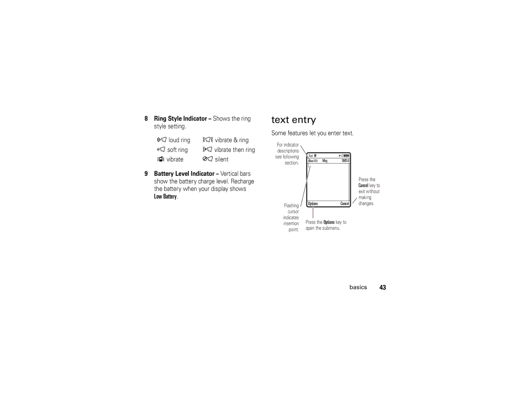 Motorola W510 manual Text entry, Low Battery, Ring Style Indicator Shows the ring style setting 