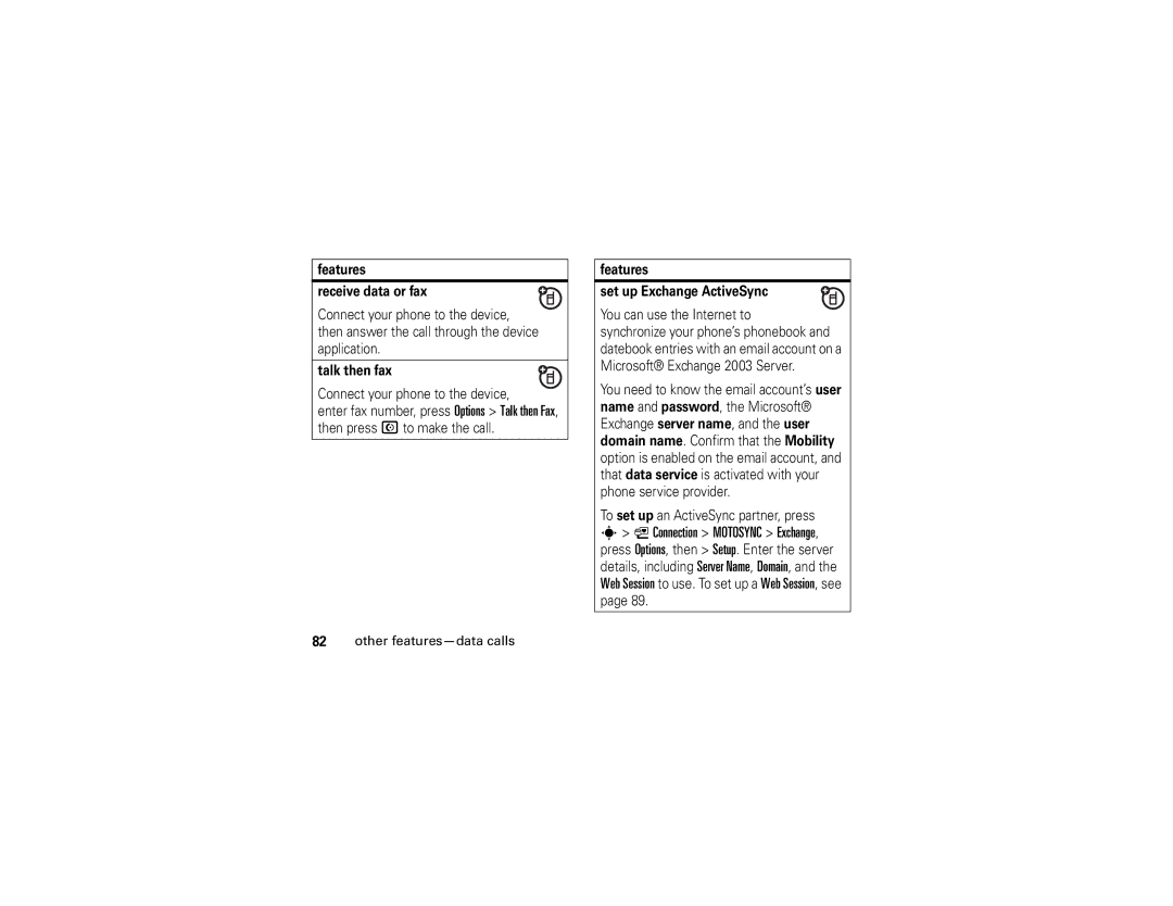 Motorola W510 manual Connection Motosync Exchange, Features Receive data or fax, Talk then fax 