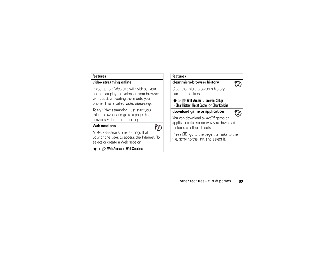 Motorola W510 manual Web Access Web Sessions, Web Access Browser Setup, Clear History, Reset Cache, or Clear Cookies 