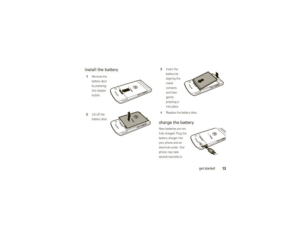 Motorola W755 manual Install the battery, Charge the battery 