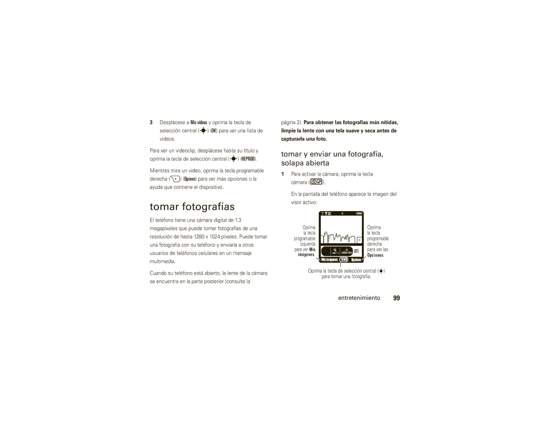 Motorola W755 manual Tomar fotografías, Tomar y enviar una fotografía, solapa abierta, Videos 