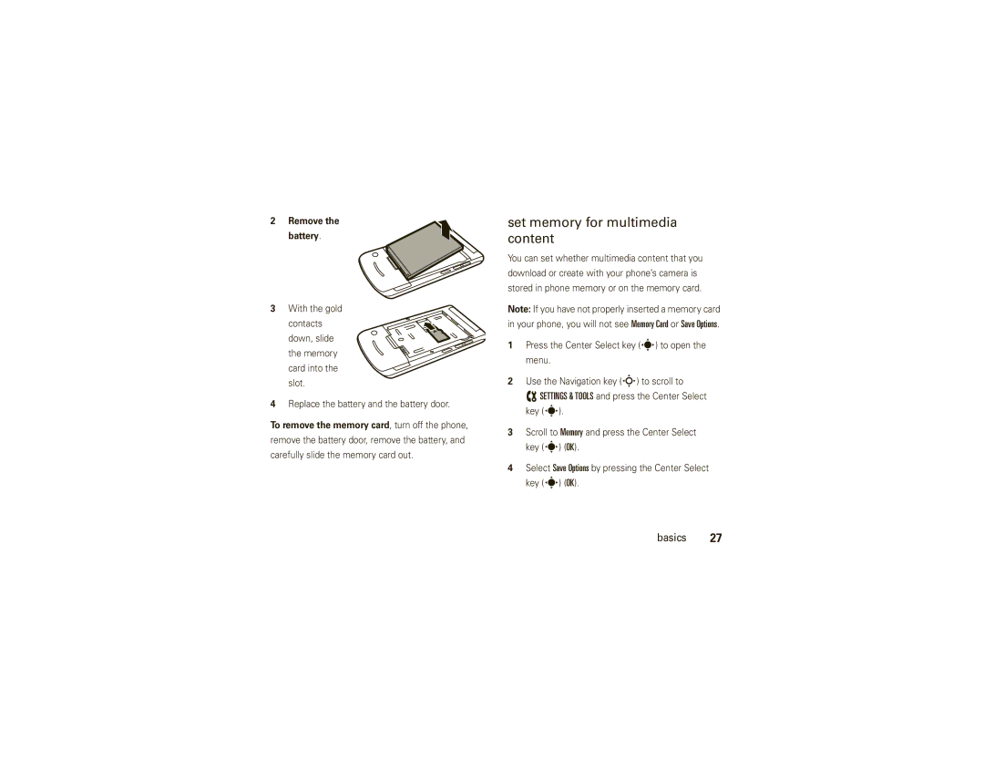 Motorola W755 manual Set memory for multimedia content, Remove the battery 