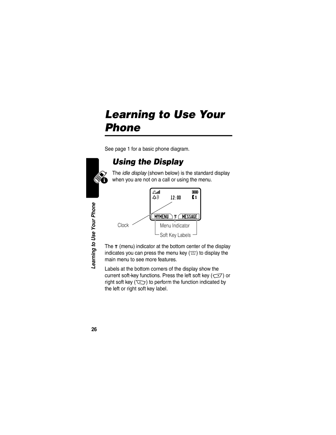 Motorola WIRELESS TELEPHONE Learning to Use Your Phone, Using the Display, See page 1 for a basic phone diagram, Clock 