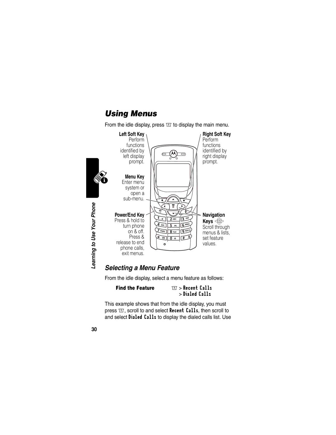 Motorola WIRELESS TELEPHONE manual Using Menus, Selecting a Menu Feature, Navigation Keys S, Find the Feature 