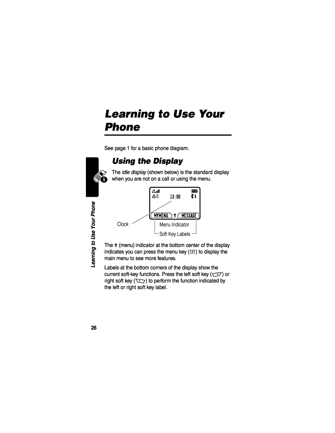 Motorola WIRELESS TELEPHONE manual Learning to Use Your Phone, Using the Display 