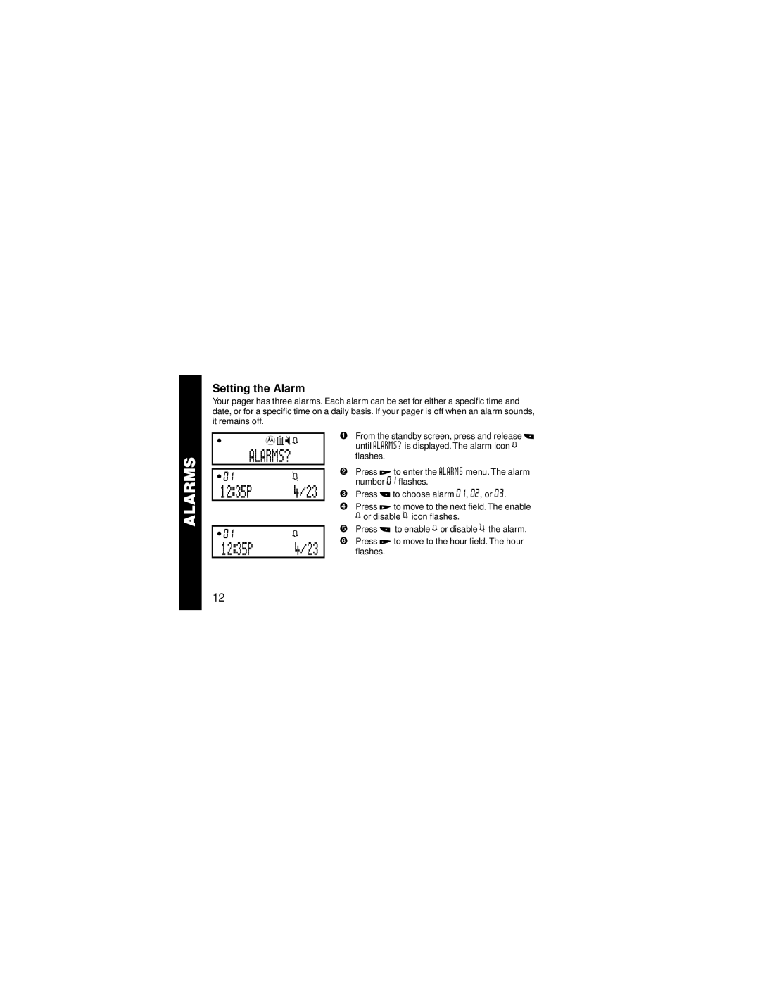 Motorola WORDlineTM or WORDline FLXTM pager manual Alarms?, Setting the Alarm 