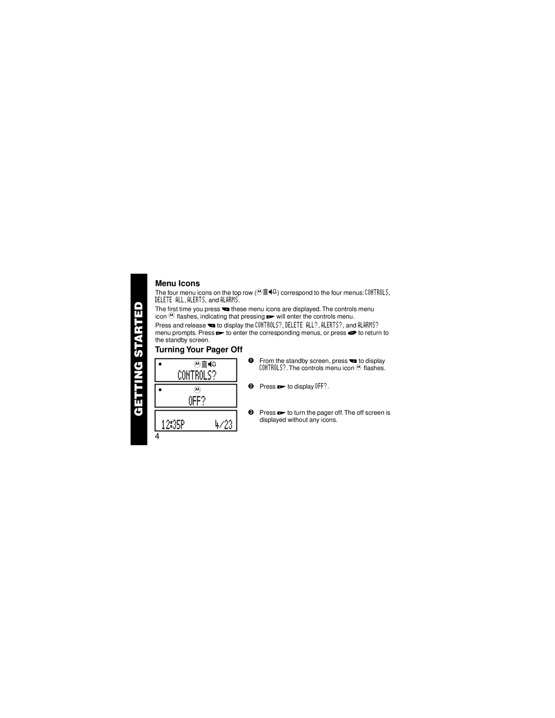 Motorola WORDlineTM or WORDline FLXTM pager manual Getting, Controls? Off?, Menu Icons, Turning Your Pager Off 