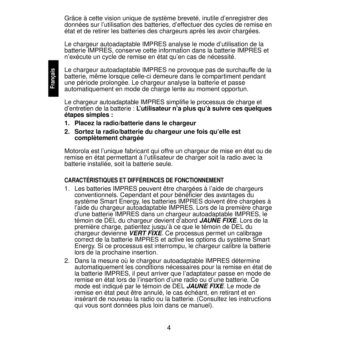 Motorola WPLN4114, WPLN4116, WPLN4115, WPLN4111, WPLN4113, WPLN4122, WPLN4117 Caractéristiques ET Différences DE Fonctionnement 