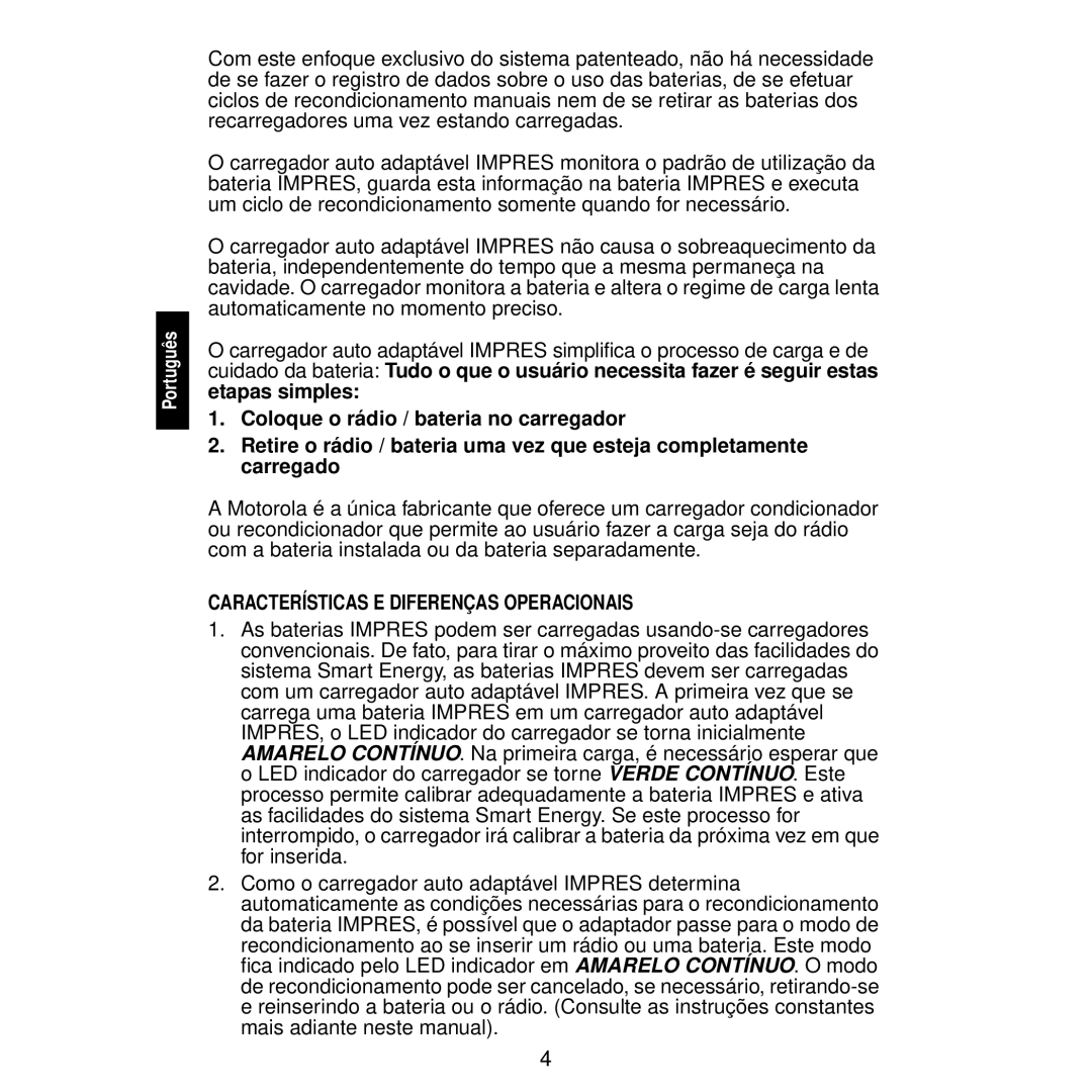 Motorola WPLN4111, WPLN4116, WPLN4115, WPLN4113, WPLN4114, WPLN4122, WPLN4117 manual Características E Diferenças Operacionais 