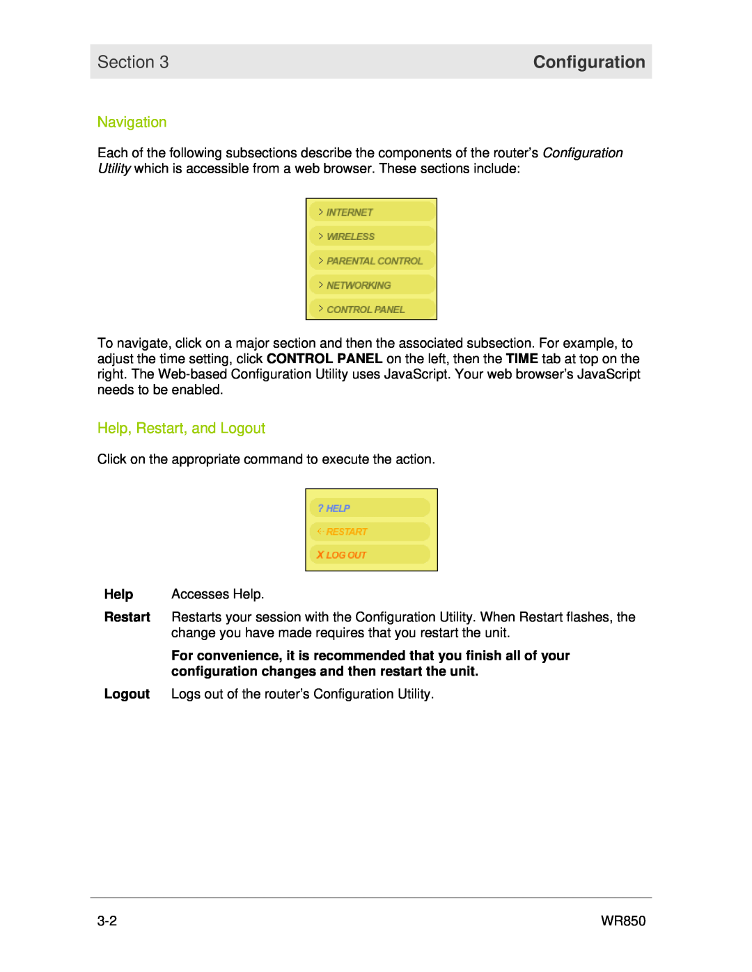 Motorola WR850 manual Configuration, Navigation, Help, Restart, and Logout, Section 