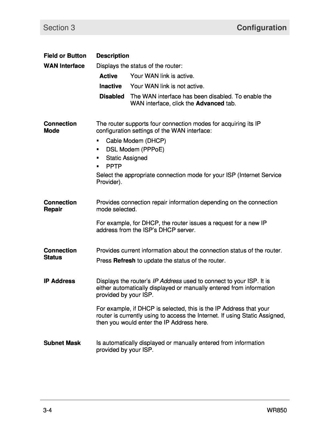 Motorola WR850 manual Section, Configuration, Displays the status of the router 