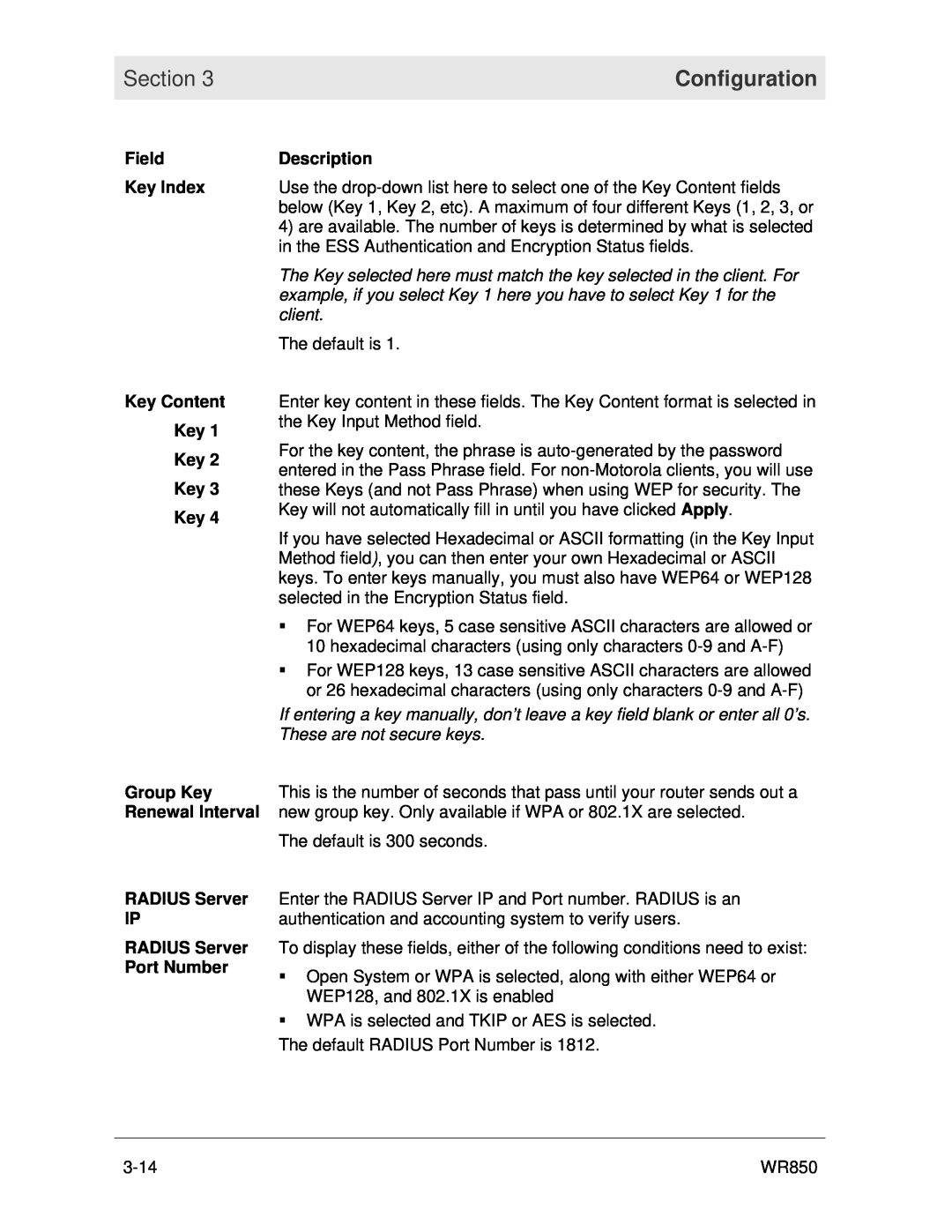 Motorola WR850 manual Section, Configuration, The default is 