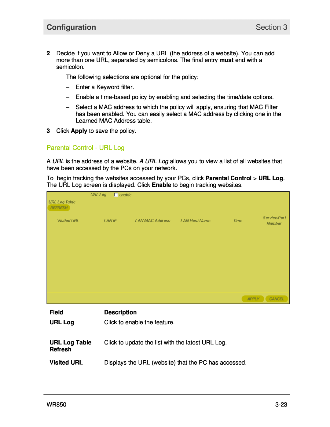 Motorola WR850 manual Parental Control - URL Log, Configuration, Section, Displays the URL website that the PC has accessed 