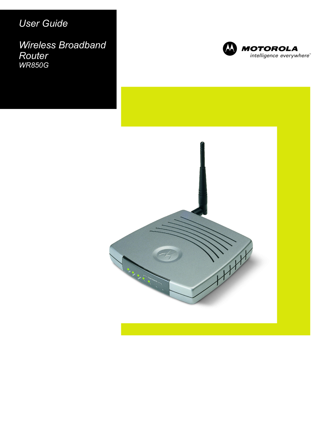 Motorola WR850G manual User Guide Wireless Broadband Router 