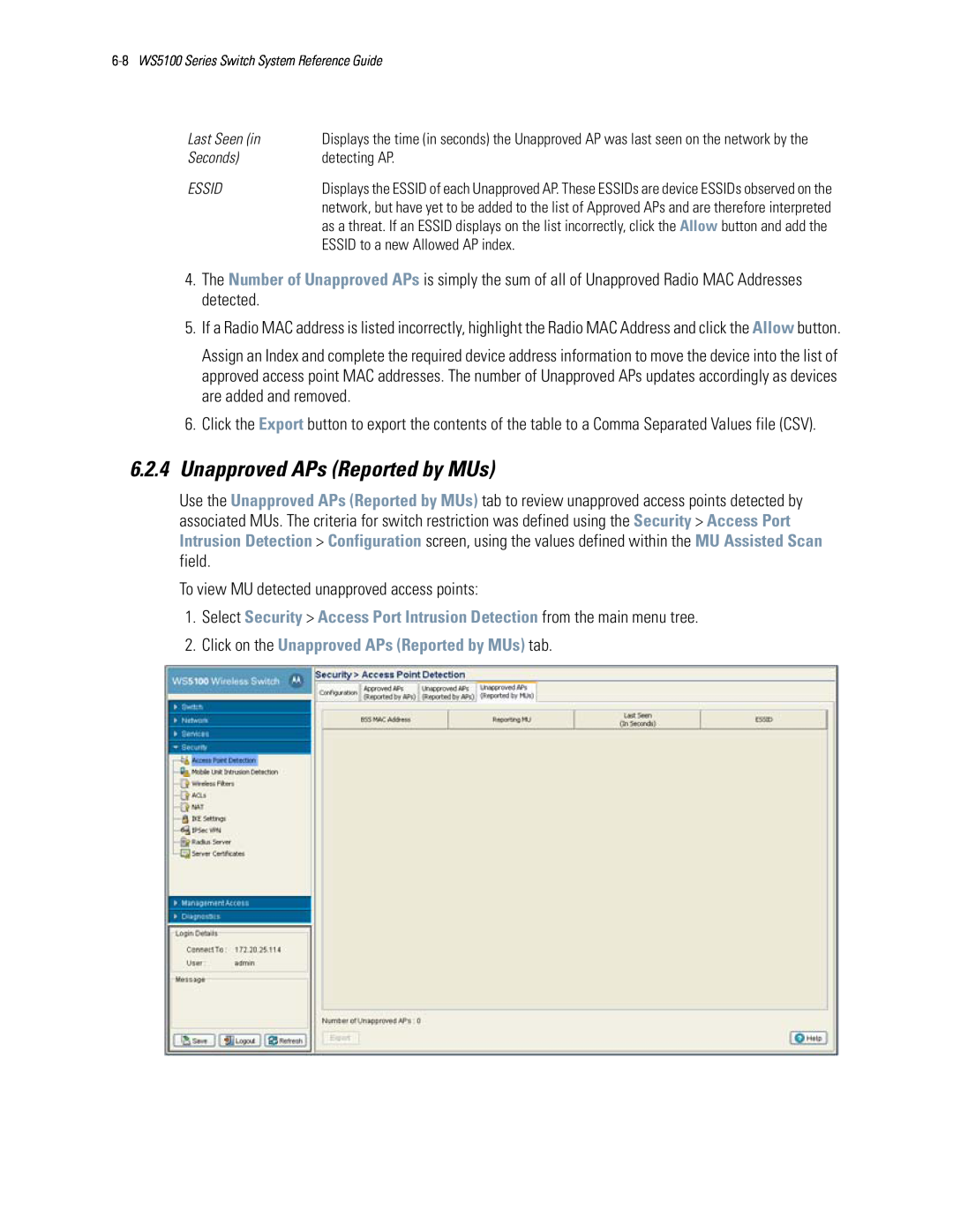 Motorola WS5100 manual 6.2.4Unapproved APs Reported by MUs, Click on the Unapproved APs Reported by MUs tab 