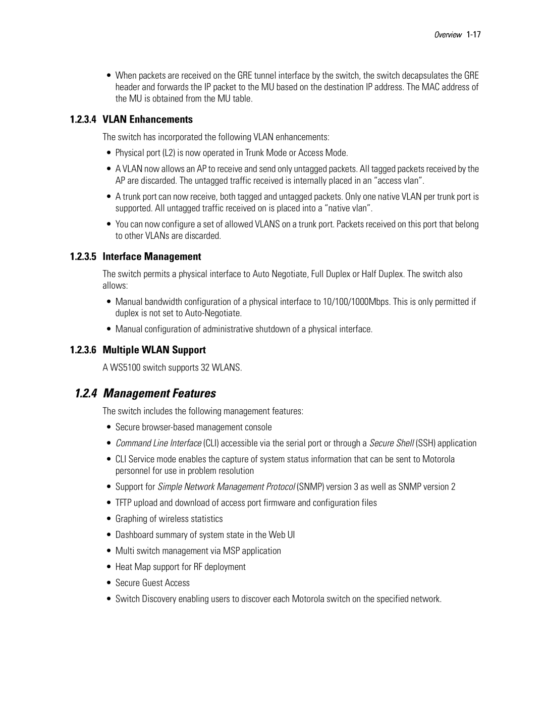 Motorola WS5100 Management Features, 1.2.3.4VLAN Enhancements, 1.2.3.5Interface Management, 1.2.3.6Multiple WLAN Support 