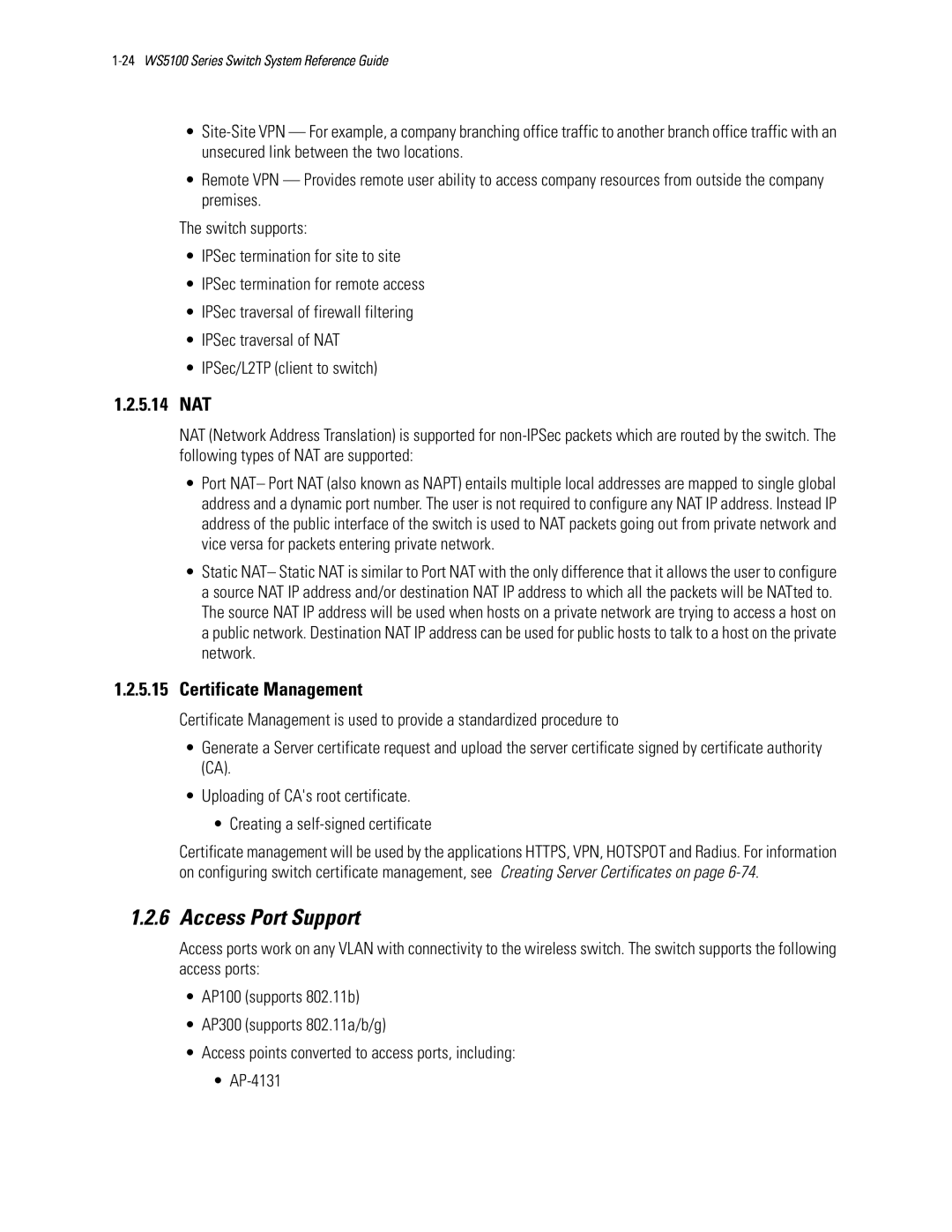 Motorola WS5100 manual Access Port Support, 1.2.5.14NAT, 1.2.5.15Certificate Management 