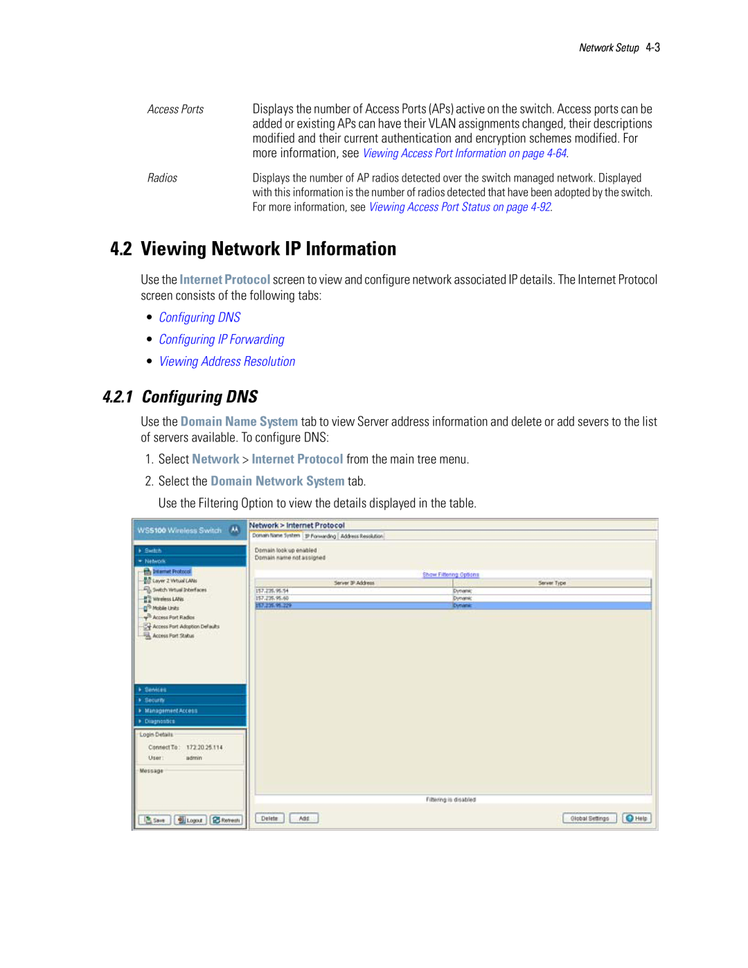 Motorola WS5100 manual Viewing Network IP Information, 4.2.1Configuring DNS, •Configuring DNS •Configuring IP Forwarding 