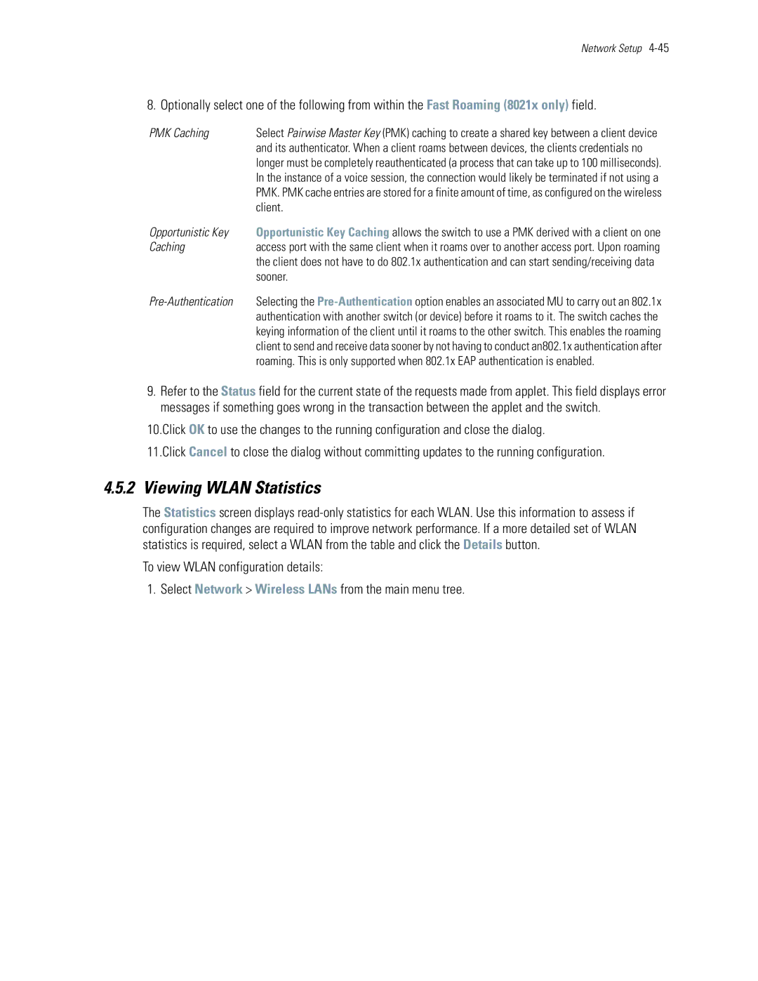 Motorola WS5100 manual Viewing Wlan Statistics, PMK Caching, Opportunistic Key, Pre-Authentication 