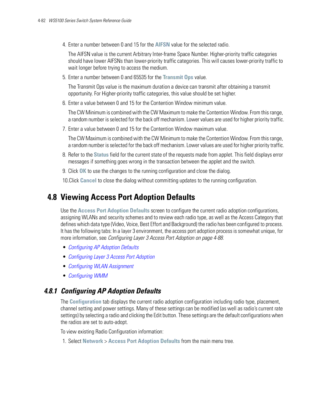 Motorola WS5100 manual Viewing Access Port Adoption Defaults, Configuring AP Adoption Defaults 