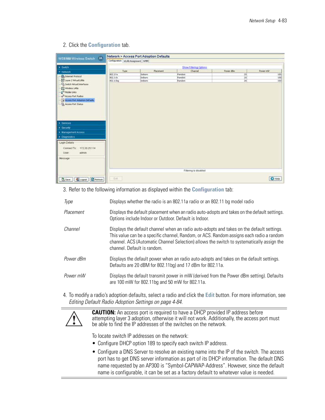 Motorola WS5100 Options include Indoor or Outdoor. Default is Indoor, Channel. Default is random, Power dBm, Power mW 