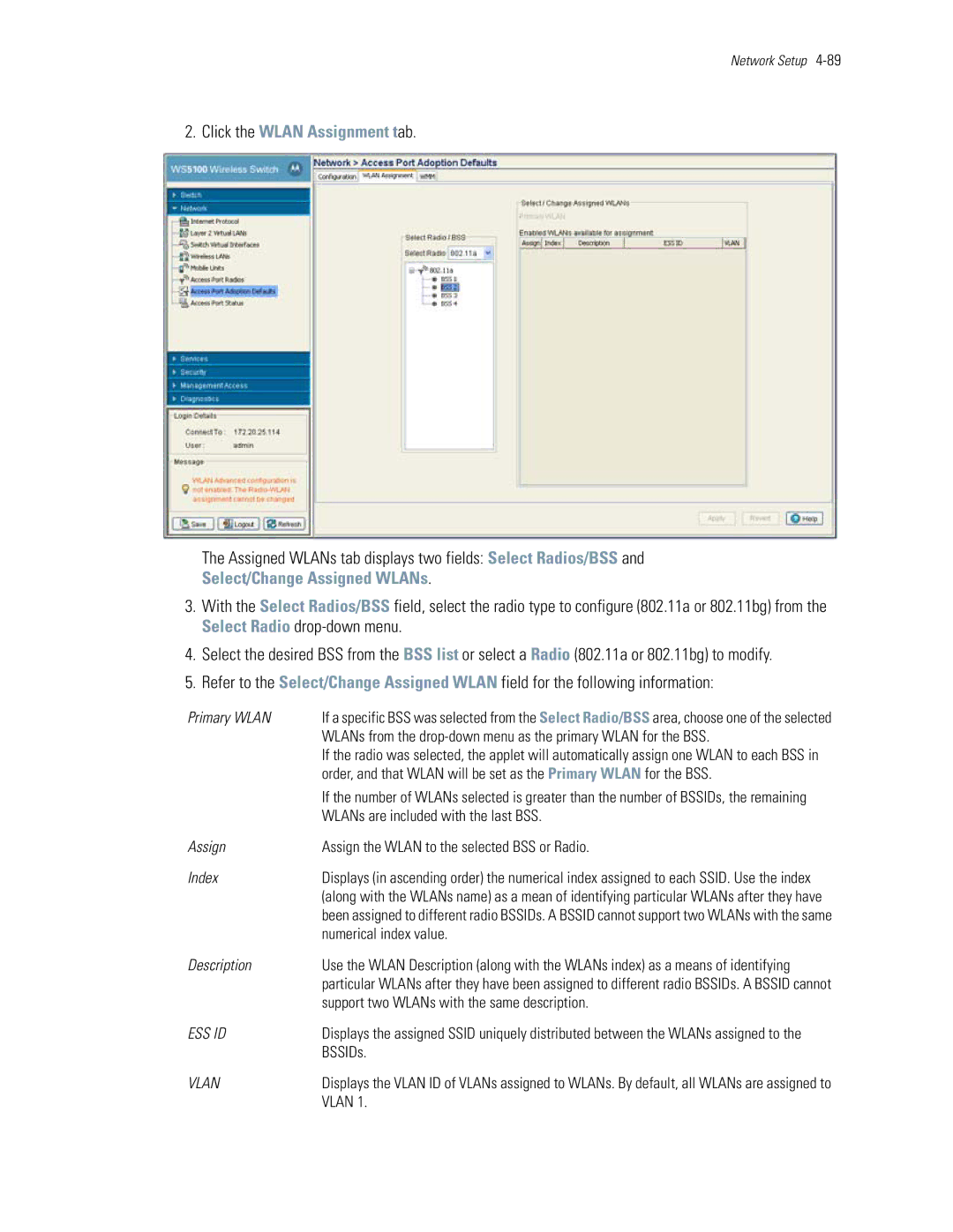 Motorola WS5100 manual Assigned WLANs tab displays two fields Select Radios/BSS, Select/Change Assigned WLANs 