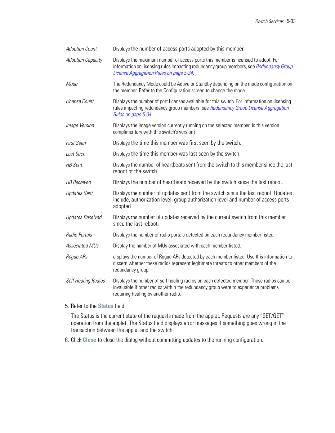 Motorola WS5100 manual Adoption Capacity, Image Version, Complimentary with this switch’s version?, First Seen, HB Sent 