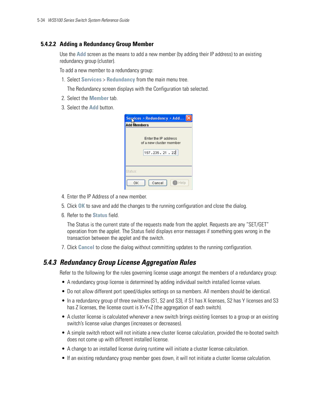 Motorola WS5100 manual Redundancy Group License Aggregation Rules, Adding a Redundancy Group Member 