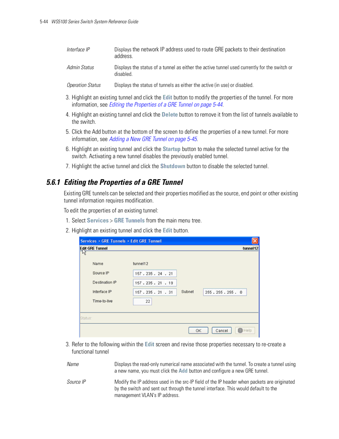 Motorola WS5100 manual Editing the Properties of a GRE Tunnel, Interface IP, Disabled 