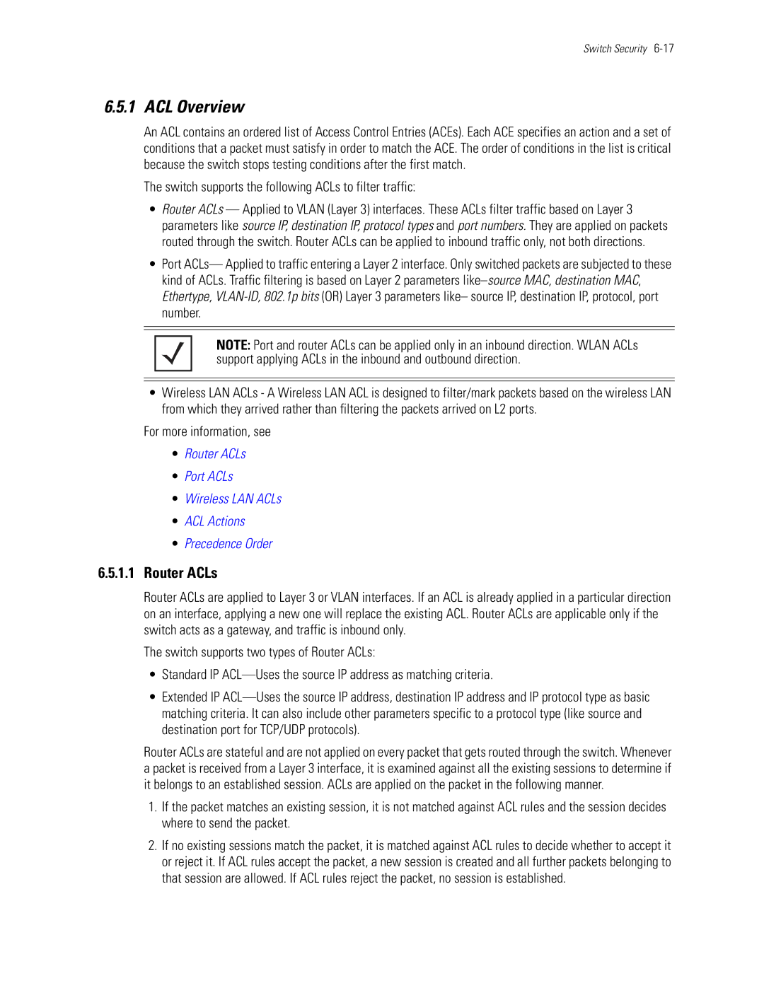 Motorola WS5100 ACL Overview, Router ACLs, Switch supports the following ACLs to filter traffic, For more information, see 