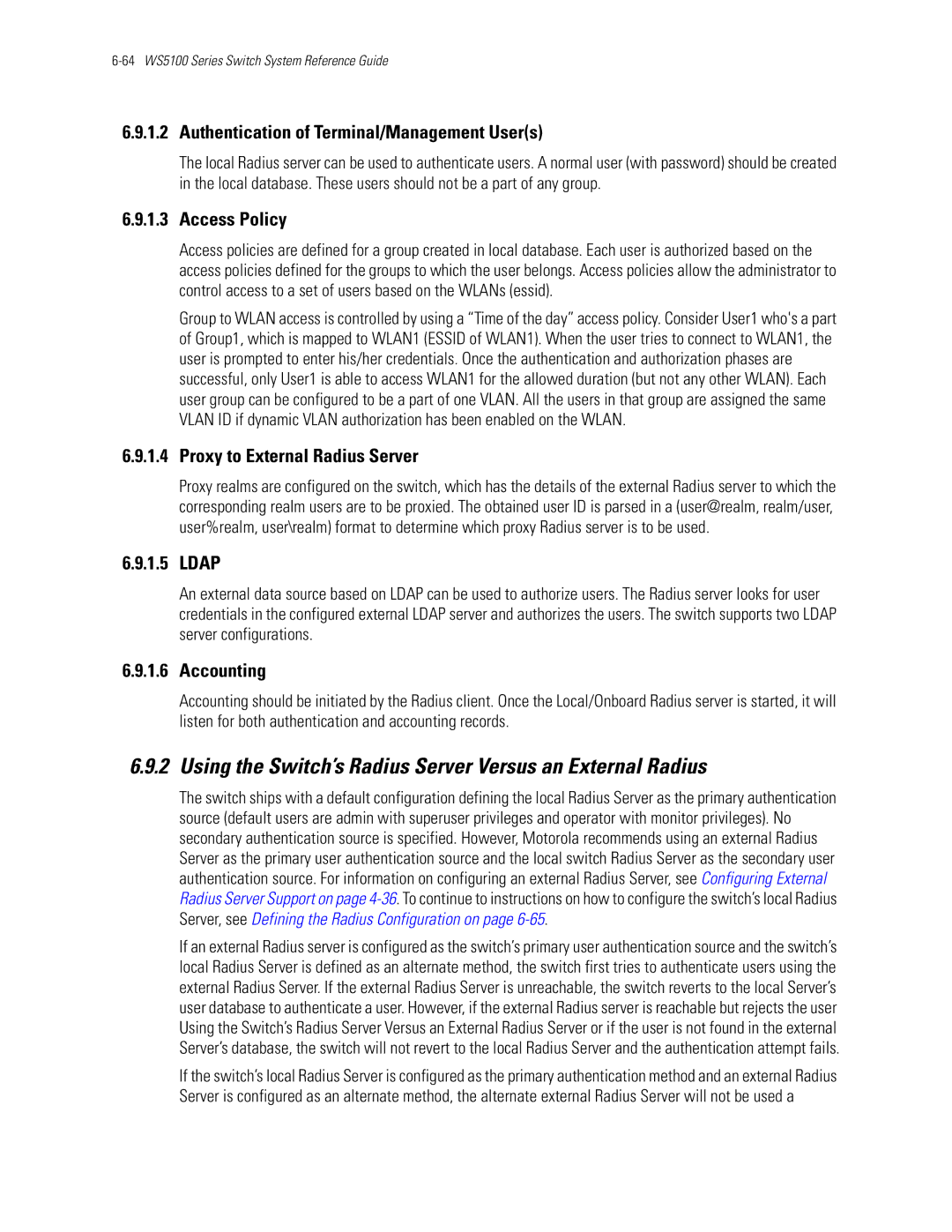 Motorola WS5100 manual Using the Switch’s Radius Server Versus an External Radius 