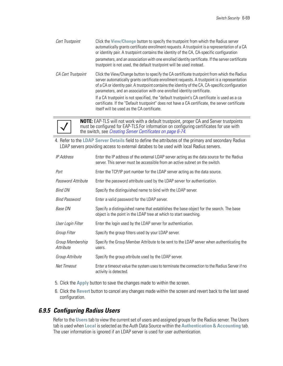 Motorola WS5100 manual Configuring Radius Users, CA Cert Trustpoint, Activity is detected 