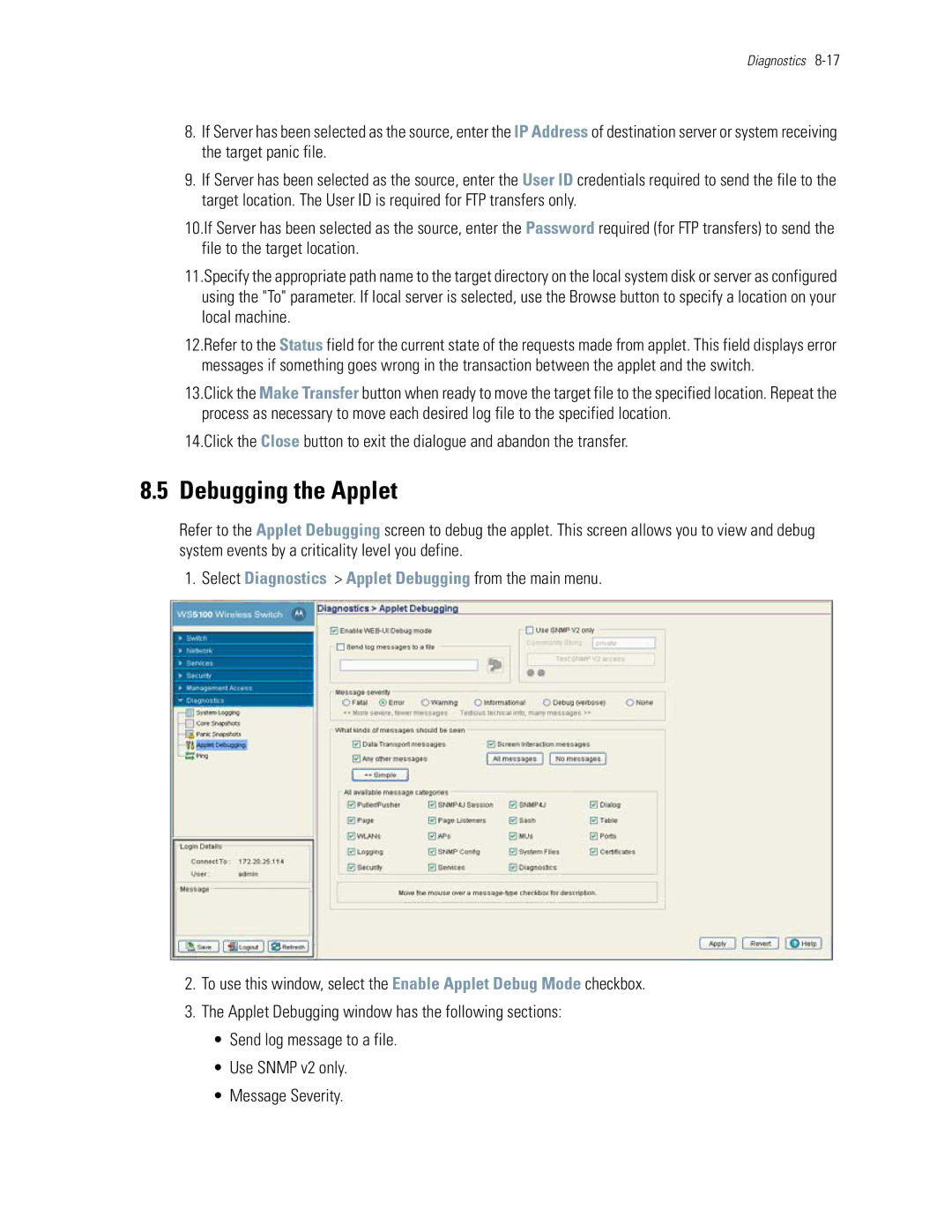 Motorola WS5100 manual Debugging the Applet, Select Diagnostics Applet Debugging from the main menu 