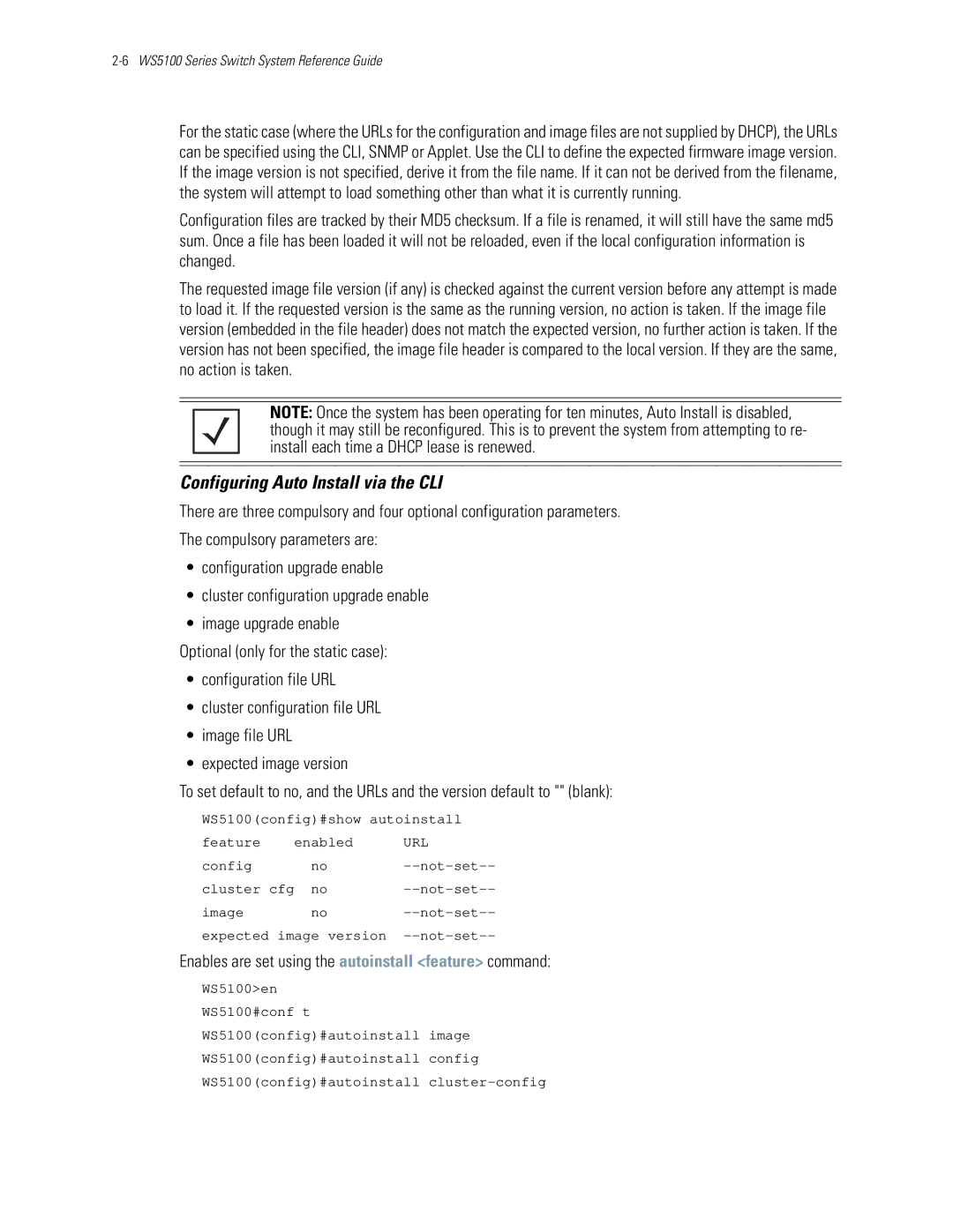 Motorola WS5100 manual Configuring Auto Install via the CLI, Enables are set using the autoinstall feature command 