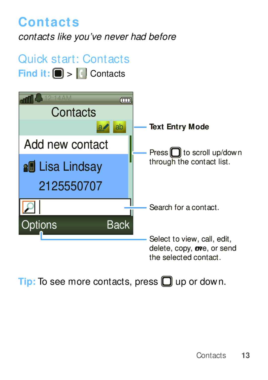 Motorola WX345 manual Quick start Contacts, Tip To see more contacts, press up or down 