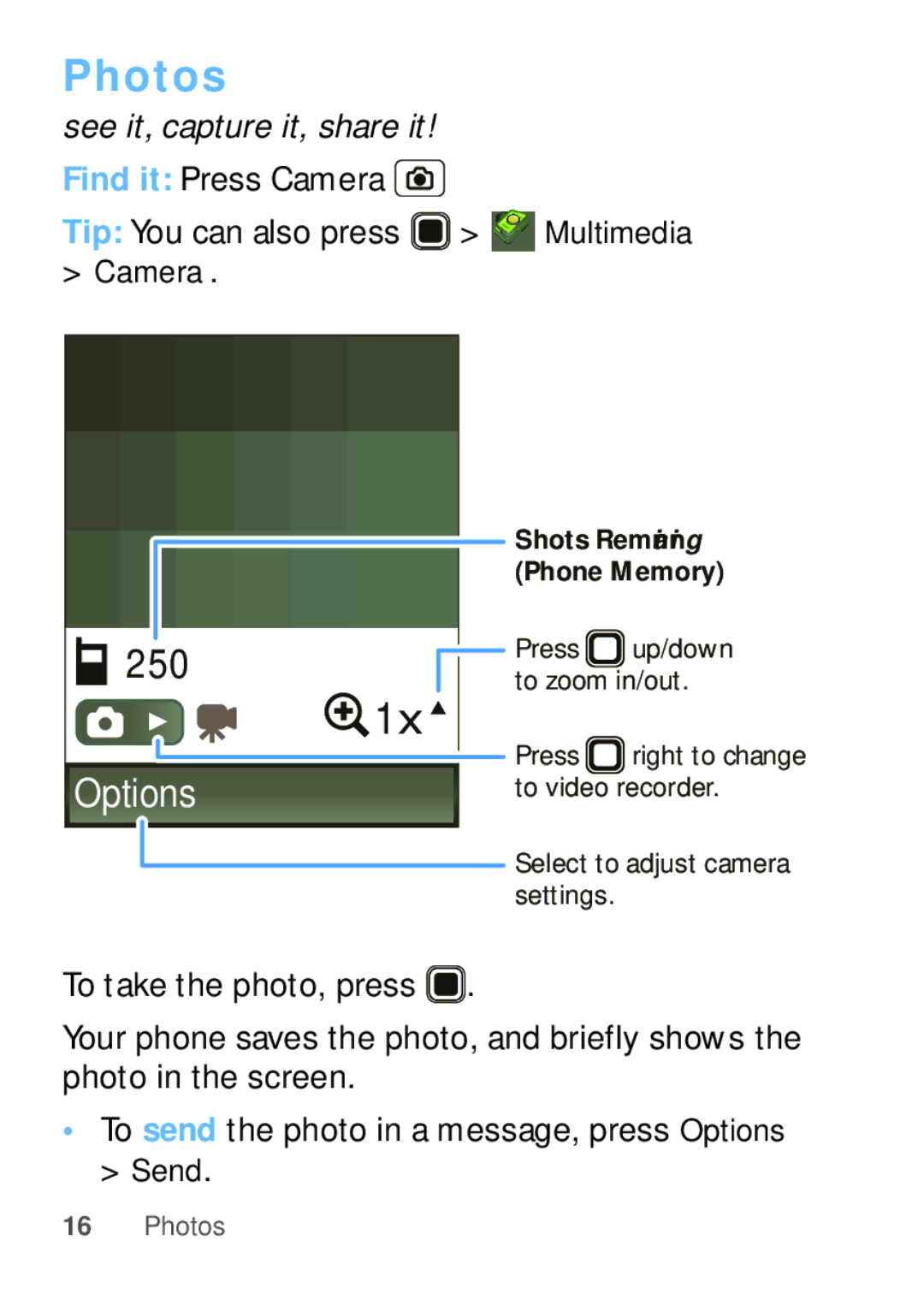 Motorola WX345 manual Photos, Find it Press Camera Tip You can also press 