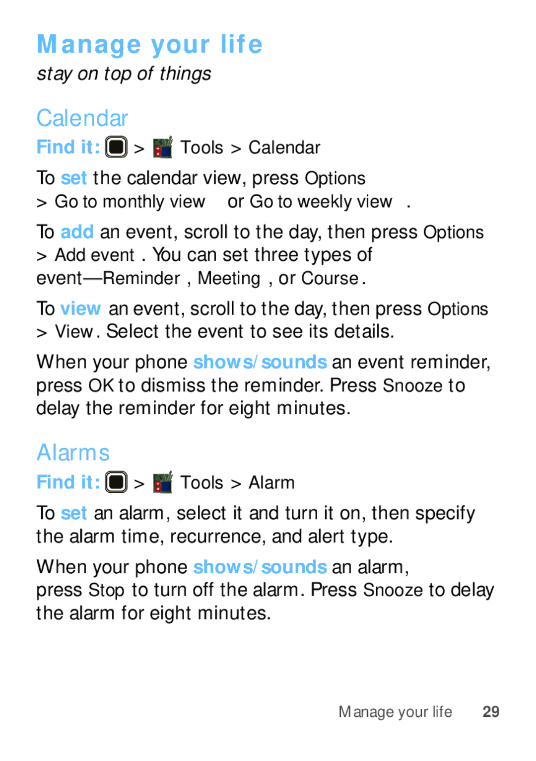 Motorola WX345 manual Manage your life, Calendar, Alarms 