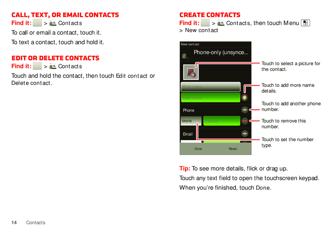 Motorola WX435 Call, text, or email contacts, Edit or delete contacts, Create contacts, Find it Contacts, then touch Menu 