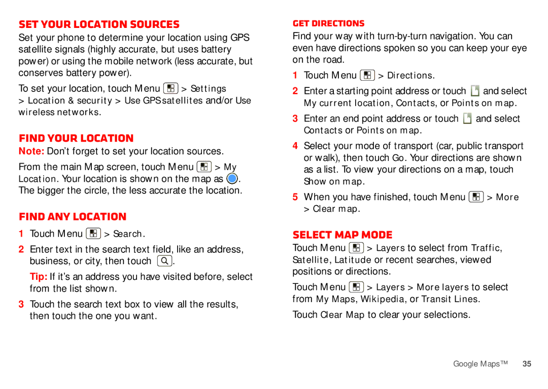 Motorola WX435 manual Set your location sources, Find your location, Find any location, Select map mode, Get directions 